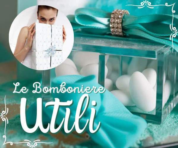 Le Bomboniere Utili per Matrimonio